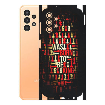Samsung A/S Series Phone Skins (All Models) - Born To Be King - Matte Finish (M-73) Samsung Galaxy A13 4G