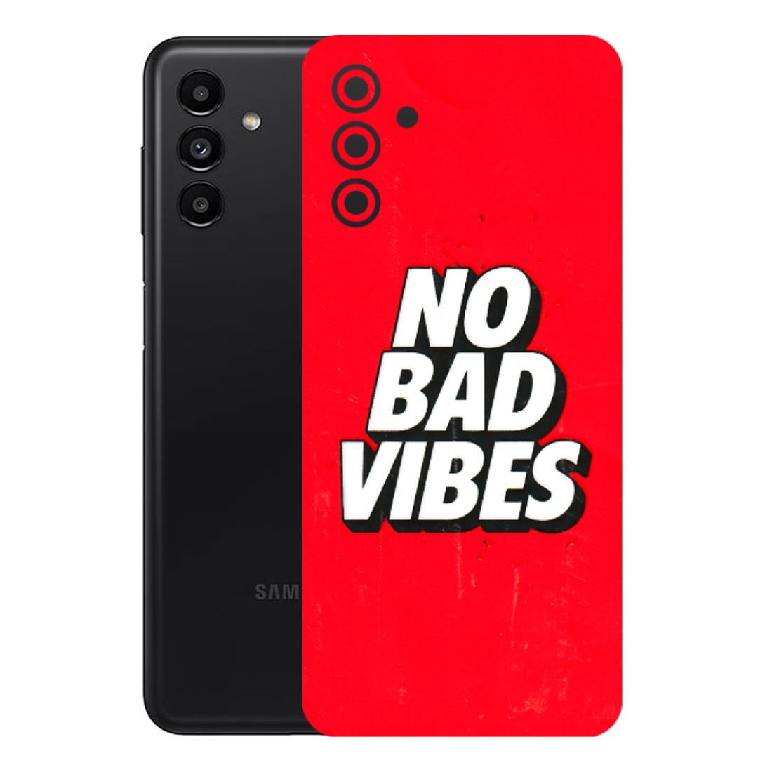 Samsung A/S Series Phone Skins (All Models) - No Bad Vibes - 3D Embossed Finish (L-280) Samsung Galaxy A13 (5G)
