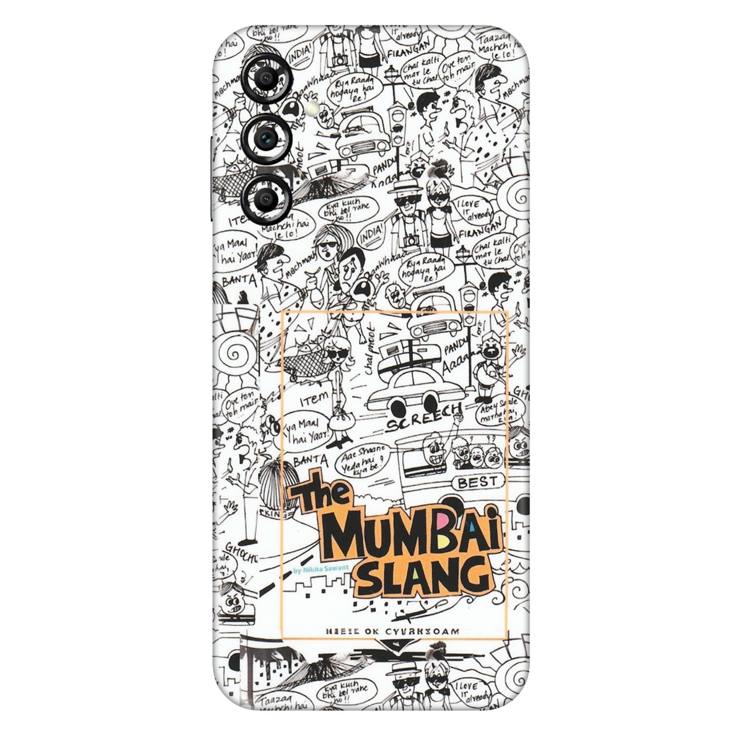 Samsung A/S Series Phone Skins (All Models) - The Mumbai Slang - Matte Finish (M-142) Samsung Galaxy A14 (5G)