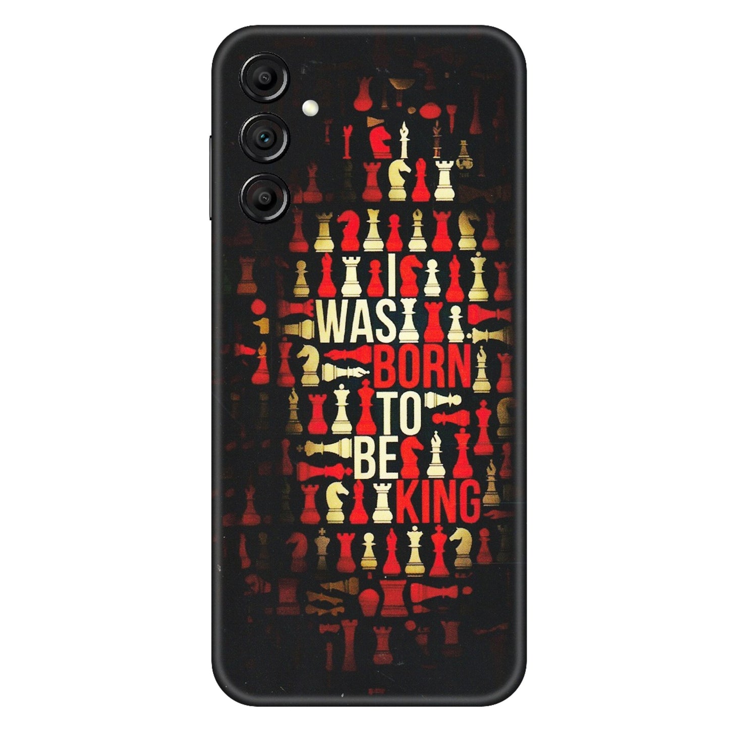 Samsung A/S Series Phone Skins (All Models) - Born To Be King - Matte Finish (M-73) Samsung Galaxy A14 (5G)