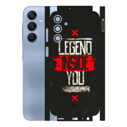 Samsung A/S Series Phone Skins (All Models) - Legend Inside You - 3D Embossed Finish (L-186) Samsung Galaxy A15 (5G)