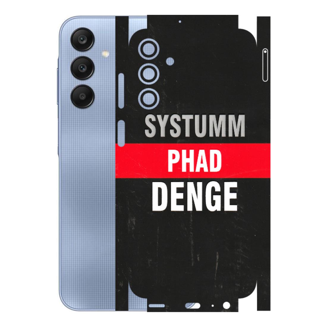 Samsung A/S Series Phone Skins (All Models) - Systumm Phad Denge - 3D Embossed Finish (L-278) Samsung Galaxy A15 (5G)