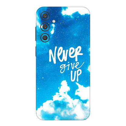 Samsung A/S Series Phone Skins (All Models) - Never Give Up - 3D Embossed Finish (L-279) Samsung Galaxy A15 (5G)