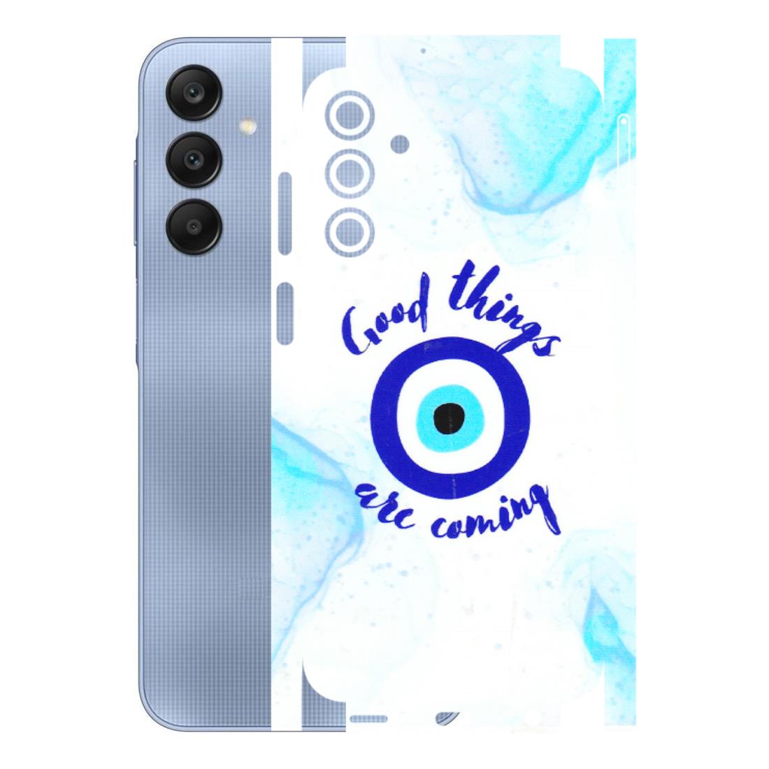 Samsung A/S Series Phone Skins (All Models) - Evil Eye Good Things Are Coming - 3D Embossed Finish (L-322) Samsung Galaxy A15 (5G)
