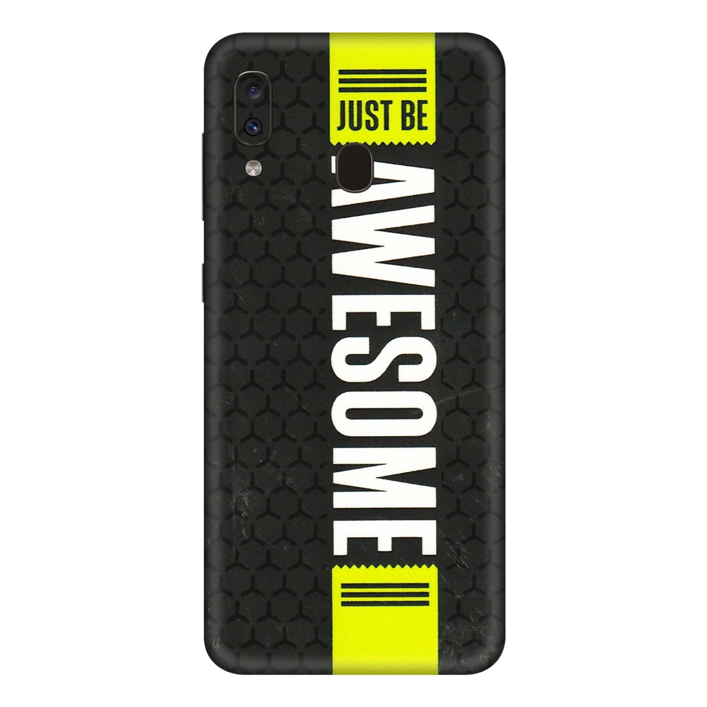 Samsung A/S Series Phone Skins (All Models) - Just Be Awesome - 3D Embossed Finish (L-101) Samsung Galaxy A20E