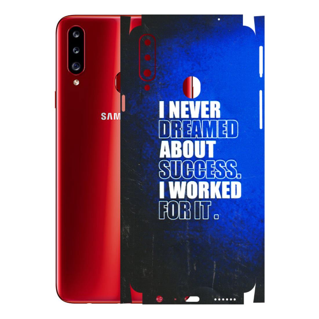 Samsung A/S Series Phone Skins (All Models) - I Never Dreamed About Success - 3D Embossed Finish (L-283) Samsung Galaxy A20S
