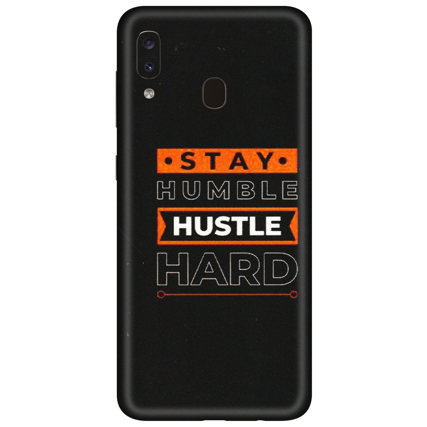Samsung A/S Series Phone Skins (All Models) - Stay Humble Stay Hard - Matte Finish (M-48) Samsung Galaxy A20