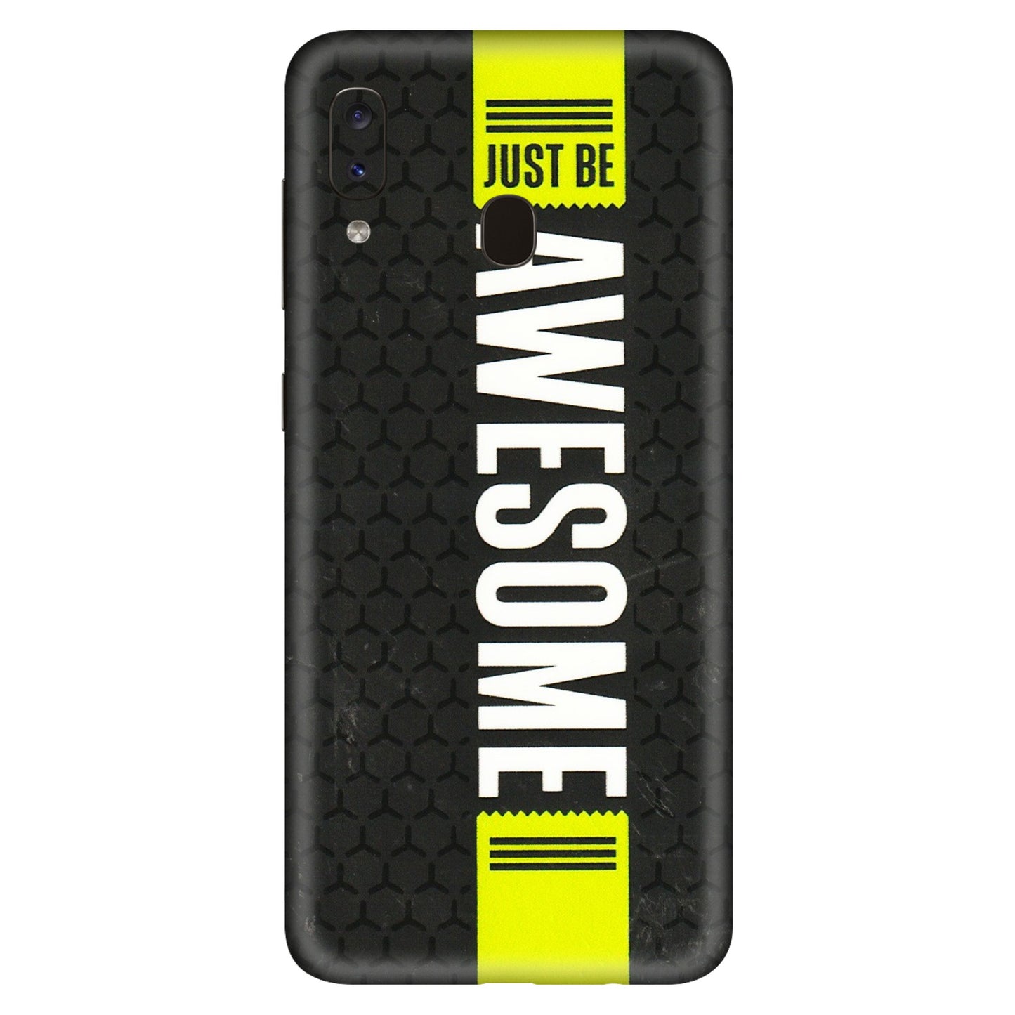 Samsung A/S Series Phone Skins (All Models) - Just Be Awesome - 3D Embossed Finish (L-101) Samsung Galaxy A20S