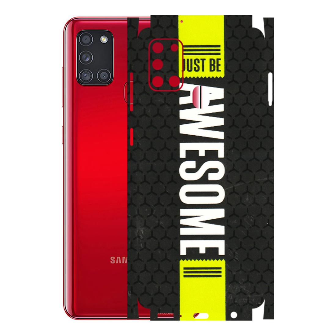 Samsung A/S Series Phone Skins (All Models) - Just Be Awesome - 3D Embossed Finish (L-101) Samsung Galaxy A21S