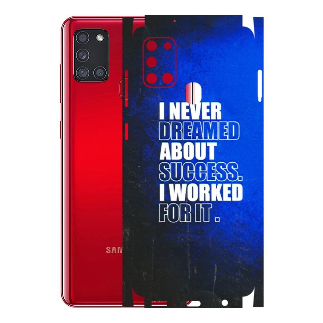 Samsung A/S Series Phone Skins (All Models) - I Never Dreamed About Success - 3D Embossed Finish (L-283) Samsung Galaxy A21S