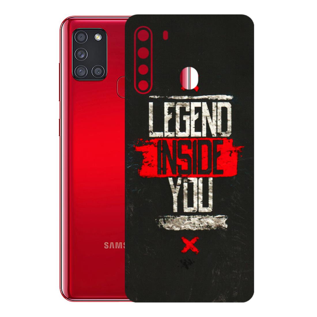 Samsung A/S Series Phone Skins (All Models) - Legend Inside You - 3D Embossed Finish (L-186) Samsung Galaxy A21