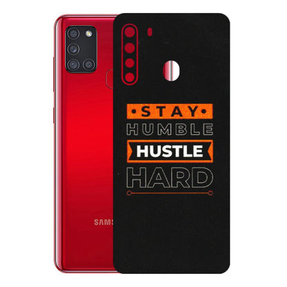 Samsung A/S Series Phone Skins (All Models) - Stay Humble Stay Hard - Matte Finish (M-48) Samsung Galaxy A21