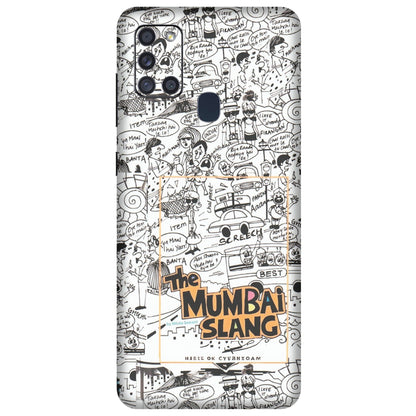 Samsung A/S Series Phone Skins (All Models) - The Mumbai Slang - Matte Finish (M-142) Samsung Galaxy A21S