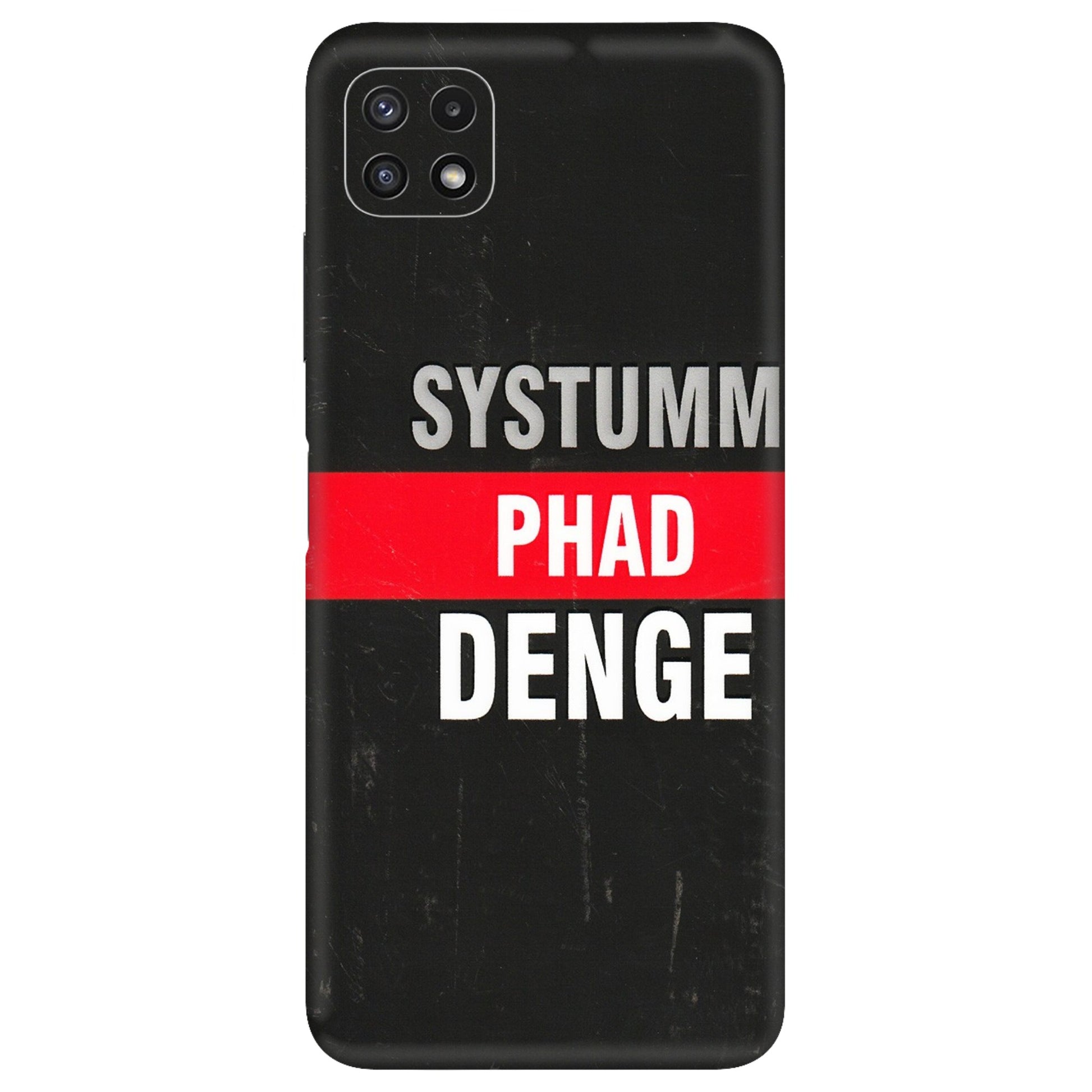 Samsung A/S Series Phone Skins (All Models) - Systumm Phad Denge - 3D Embossed Finish (L-278) Samsung Galaxy A22 (5G)