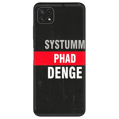 Samsung A/S Series Phone Skins (All Models) - Systumm Phad Denge - 3D Embossed Finish (L-278) Samsung Galaxy A22 (5G)