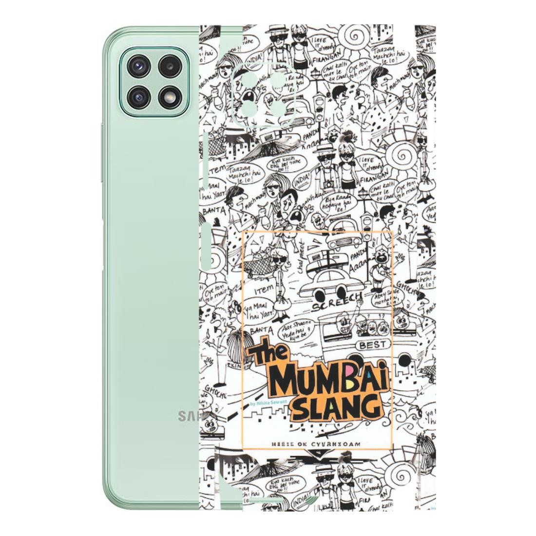 Samsung A/S Series Phone Skins (All Models) - The Mumbai Slang - Matte Finish (M-142) Samsung Galaxy A22 (5G)