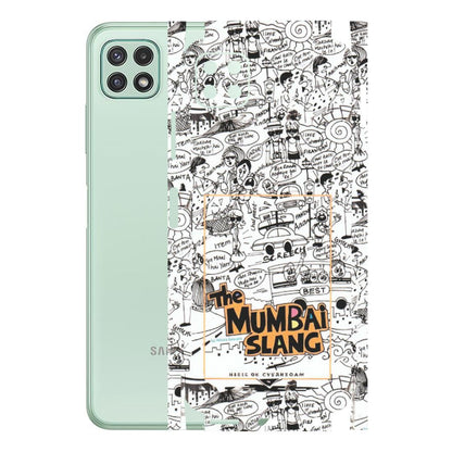 Samsung A/S Series Phone Skins (All Models) - The Mumbai Slang - Matte Finish (M-142) Samsung Galaxy A22 (5G)