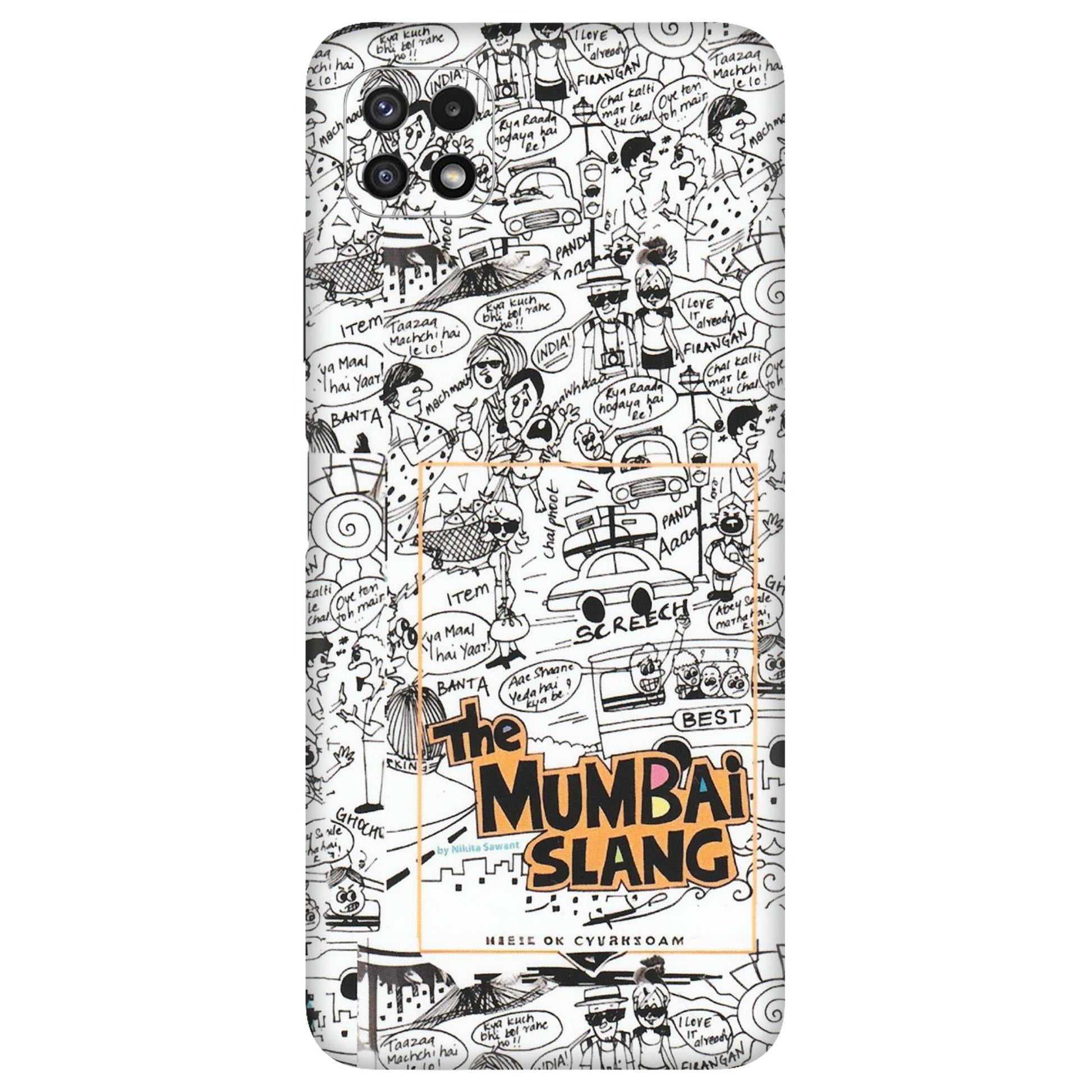 Samsung A/S Series Phone Skins (All Models) - The Mumbai Slang - Matte Finish (M-142) Samsung Galaxy A22 (5G)