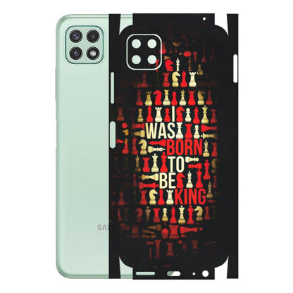 Samsung A/S Series Phone Skins (All Models) - Born To Be King - Matte Finish (M-73) Samsung Galaxy A22 (5G)