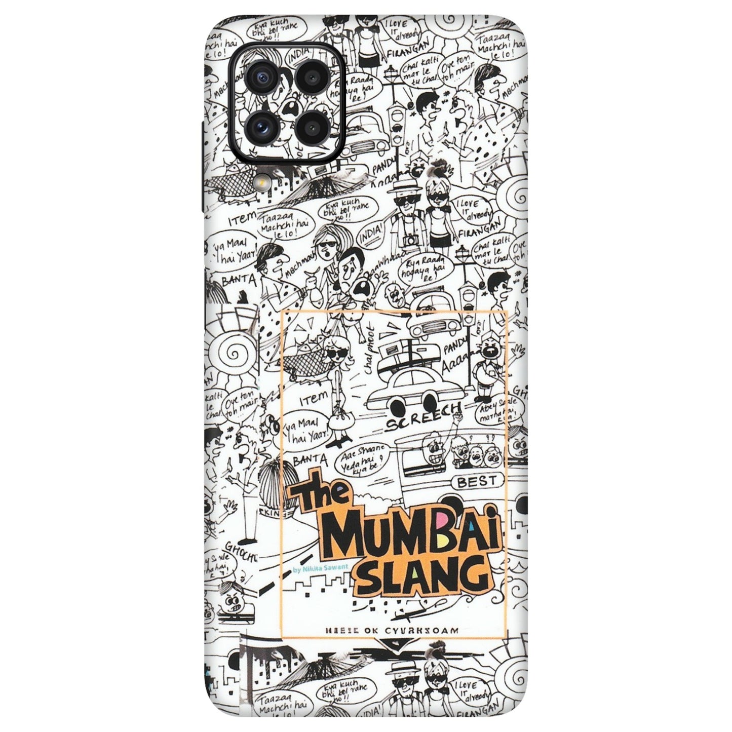 Samsung A/S Series Phone Skins (All Models) - The Mumbai Slang - Matte Finish (M-142) Samsung Galaxy A22
