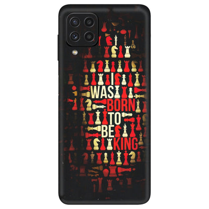 Samsung A/S Series Phone Skins (All Models) - Born To Be King - Matte Finish (M-73) Samsung Galaxy A22