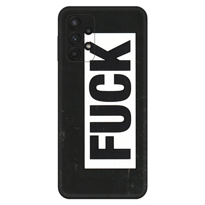 Samsung A/S Series Phone Skins (All Models) - The F Word - 3D Embossed Finish (L-255) Samsung Galaxy A23 (5G)