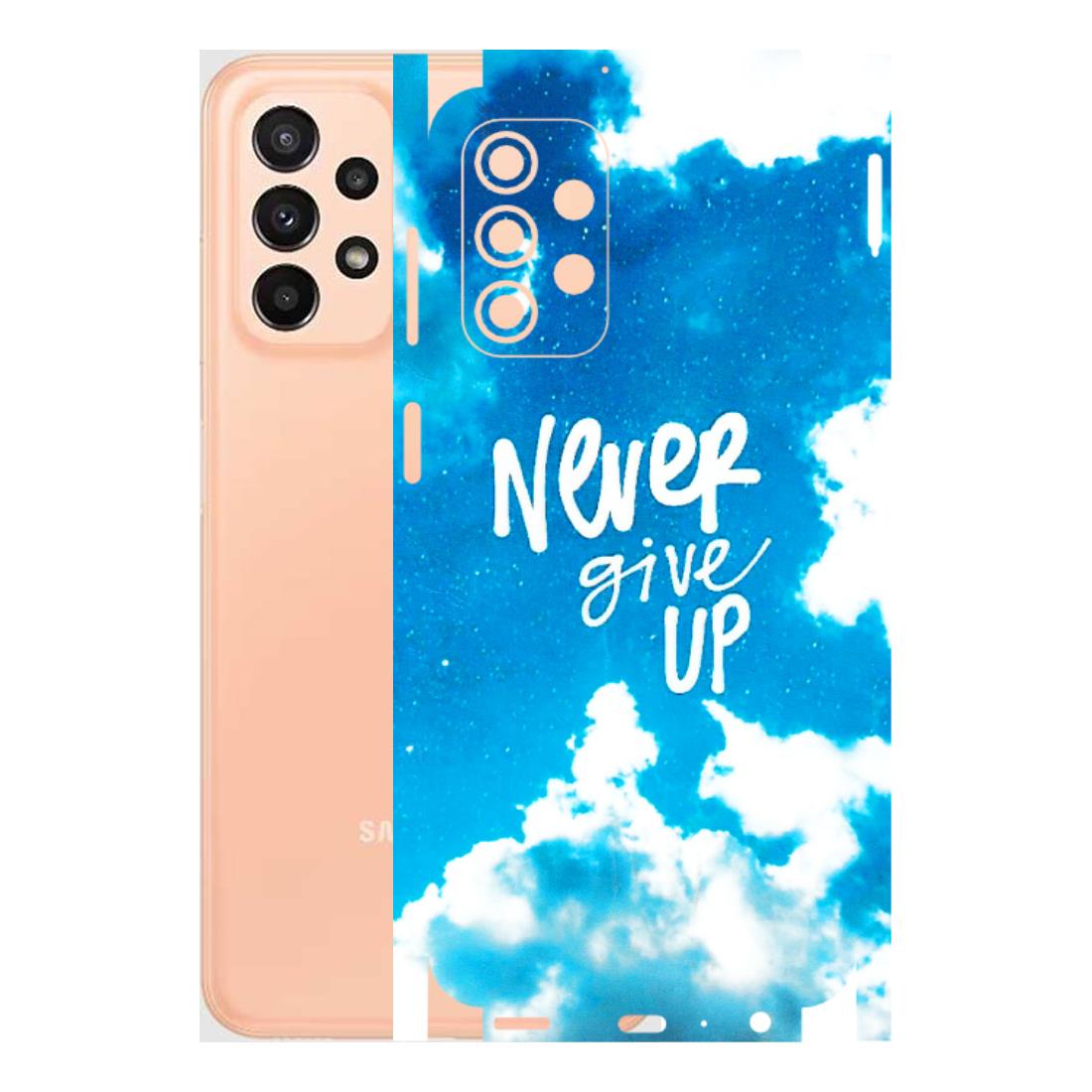 Samsung A/S Series Phone Skins (All Models) - Never Give Up - 3D Embossed Finish (L-279) Samsung Galaxy A23 (5G)