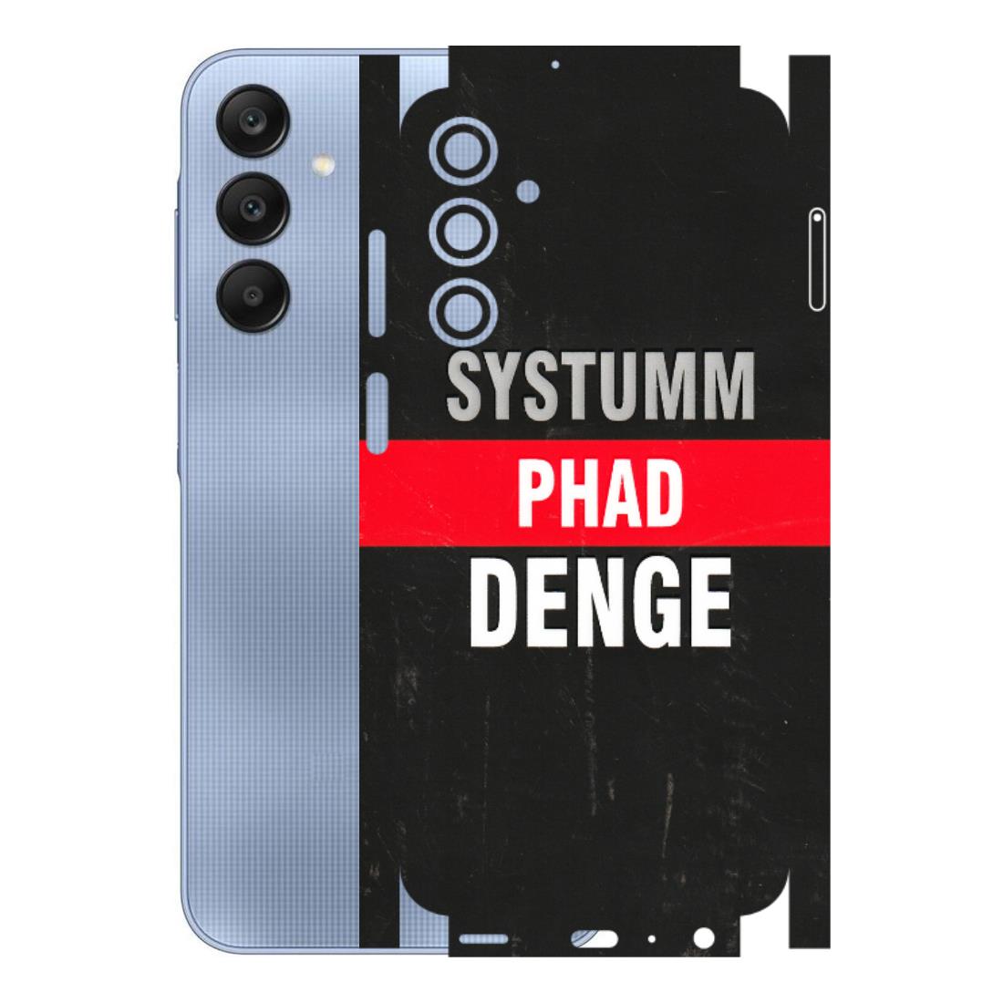 Samsung A/S Series Phone Skins (All Models) - Systumm Phad Denge - 3D Embossed Finish (L-278) Samsung Galaxy A25 (5G)
