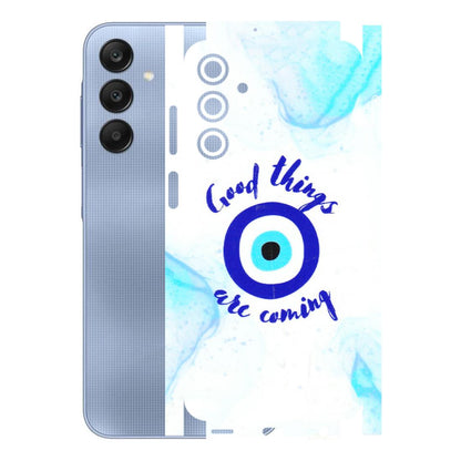 Samsung A/S Series Phone Skins (All Models) - Evil Eye Good Things Are Coming - 3D Embossed Finish (L-322) Samsung Galaxy A25 (5G)