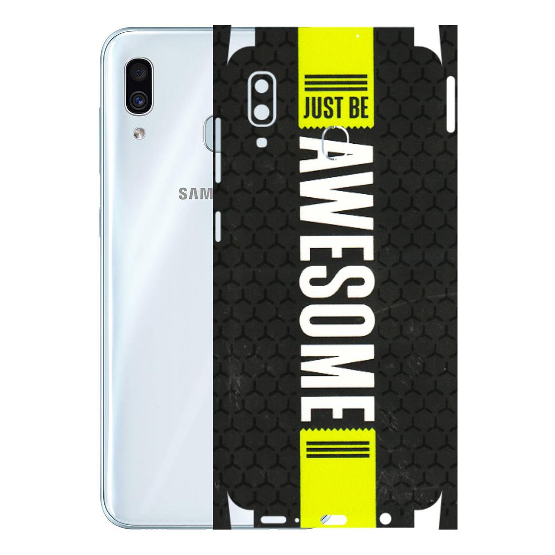 Samsung A/S Series Phone Skins (All Models) - Just Be Awesome - 3D Embossed Finish (L-101) Samsung Galaxy A30