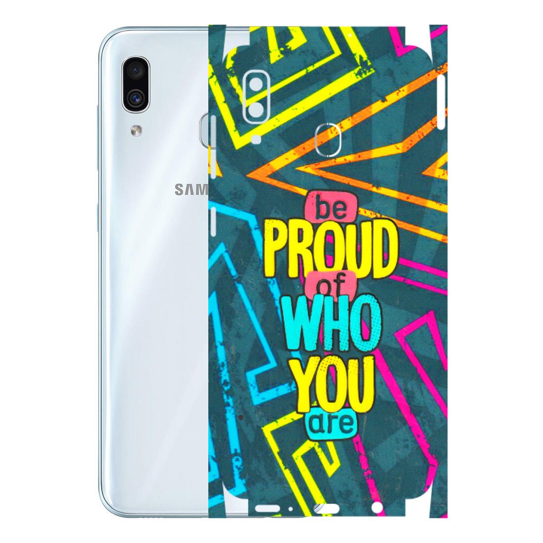 Samsung A/S Series Phone Skins (All Models) - Be Proud Of Who You Are - 3D Embossed Finish (L-277) Samsung Galaxy A30