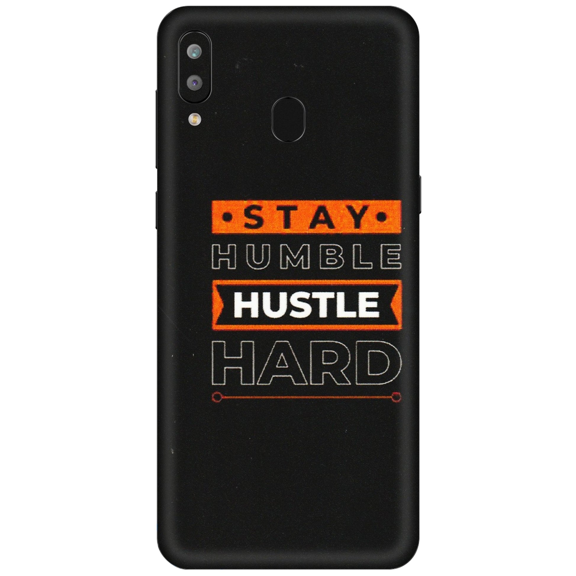 Samsung A/S Series Phone Skins (All Models) - Stay Humble Stay Hard - Matte Finish (M-48) Samsung Galaxy A30