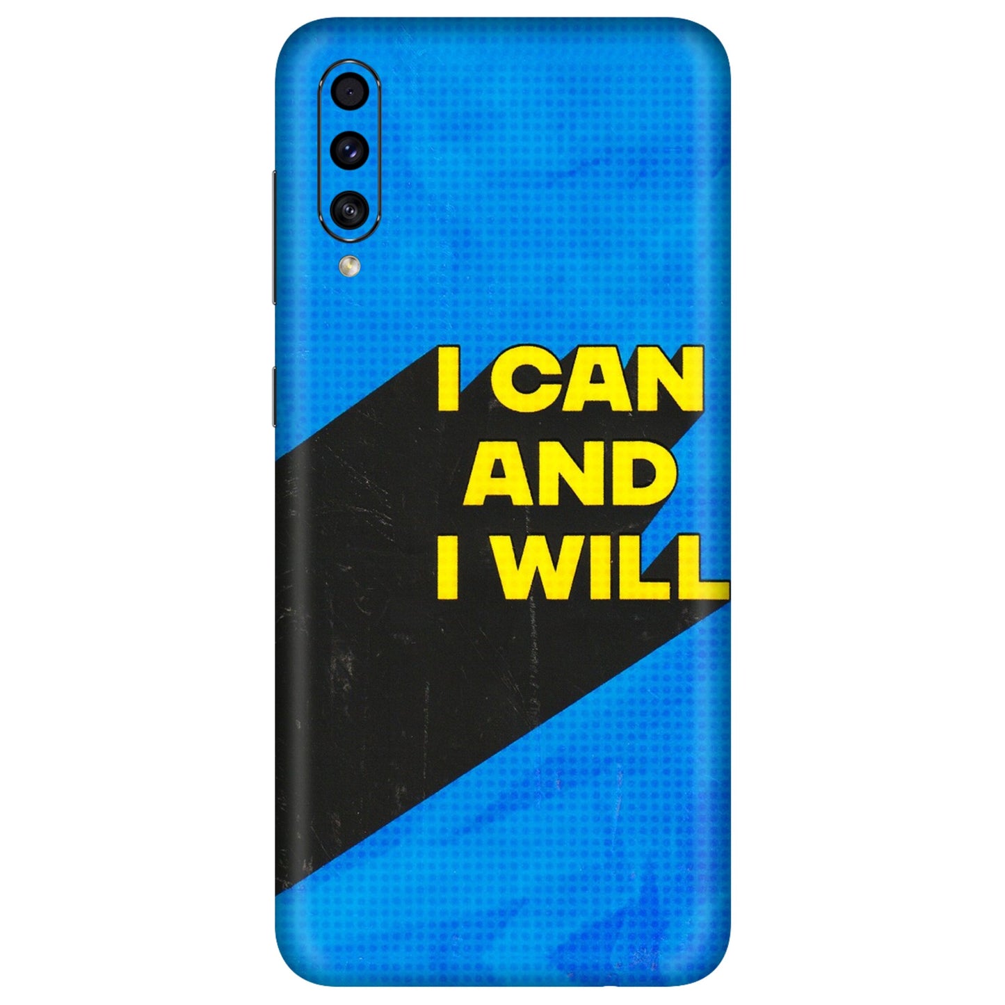 Samsung A/S Series Phone Skins (All Models) - I Can And I Will - 3D Embossed Finish (L-281) Samsung Galaxy A30s