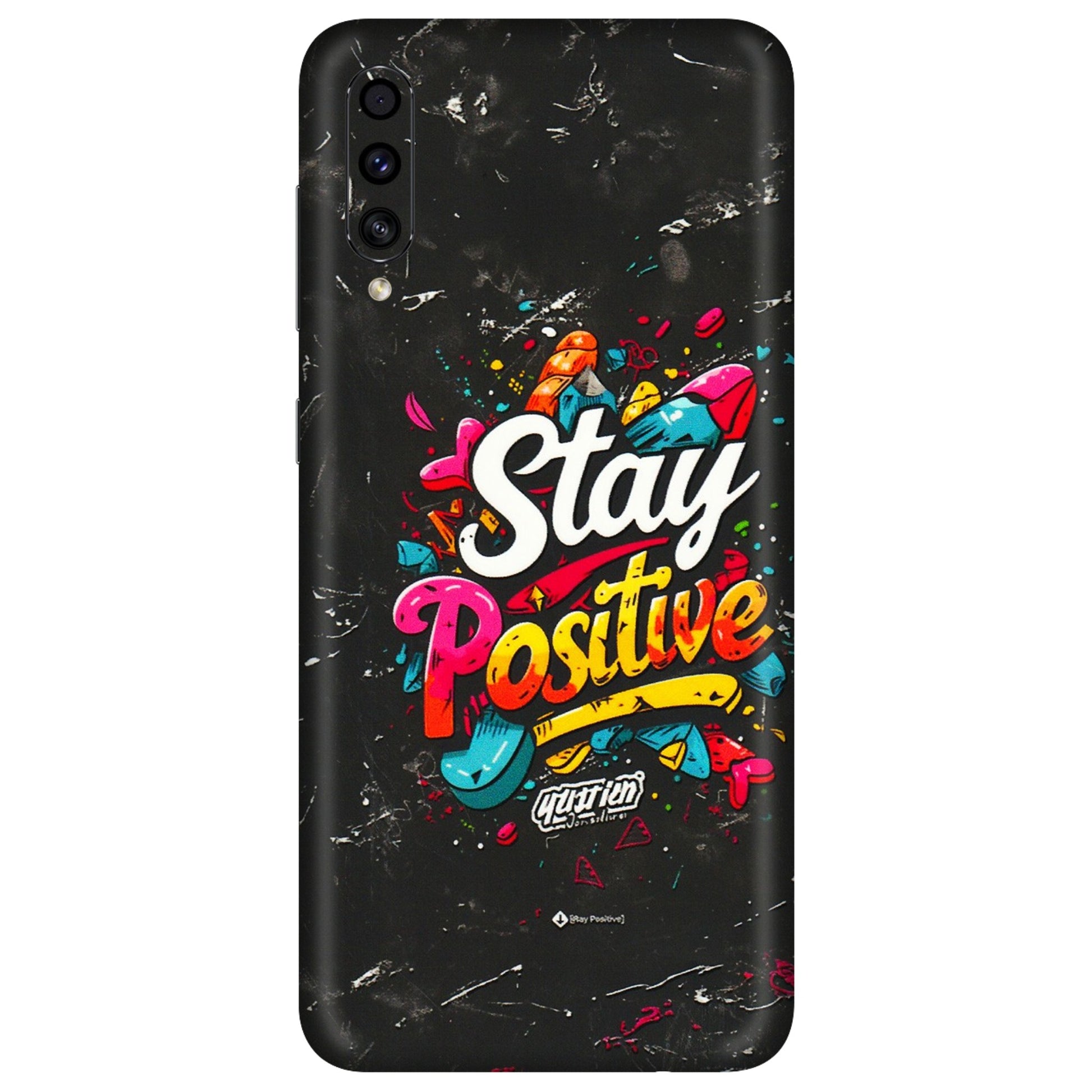 Samsung A/S Series Phone Skins (All Models) - Stay Positive Black - 3D Embossed Finish (L-31) Samsung Galaxy A30s