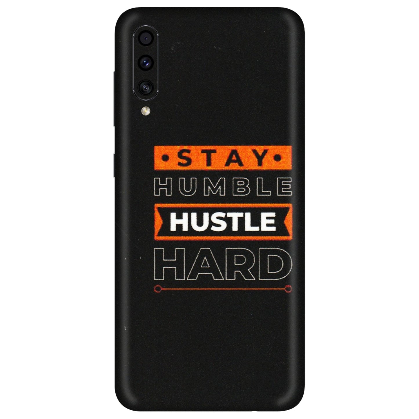 Samsung A/S Series Phone Skins (All Models) - Stay Humble Stay Hard - Matte Finish (M-48) Samsung Galaxy A30s