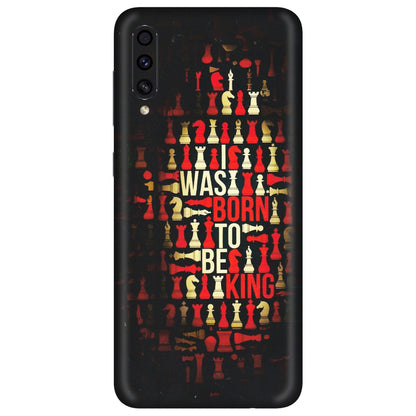 Samsung A/S Series Phone Skins (All Models) - Born To Be King - Matte Finish (M-73) Samsung Galaxy A30s