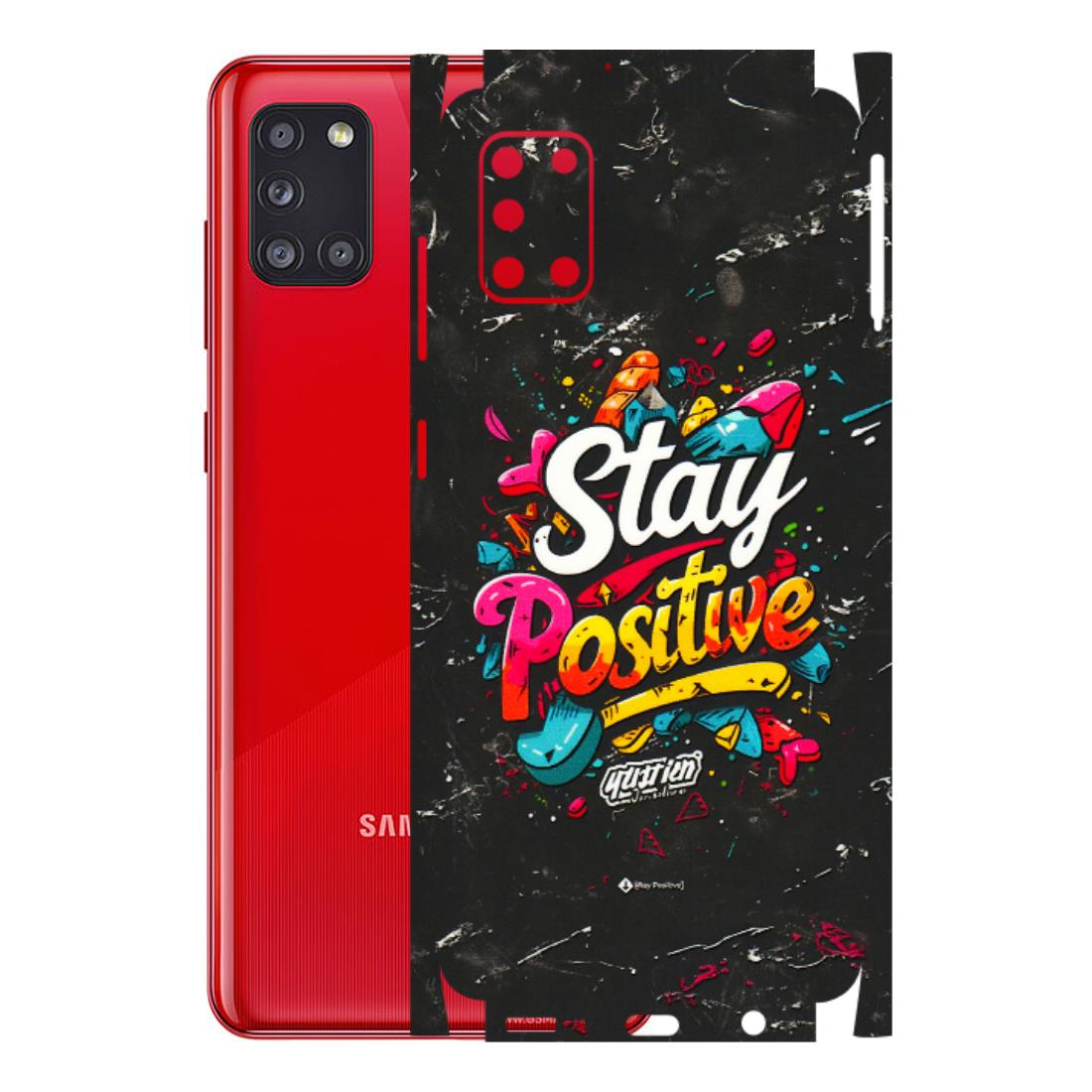 Samsung A/S Series Phone Skins (All Models) - Stay Positive Black - 3D Embossed Finish (L-31) Samsung Galaxy A31