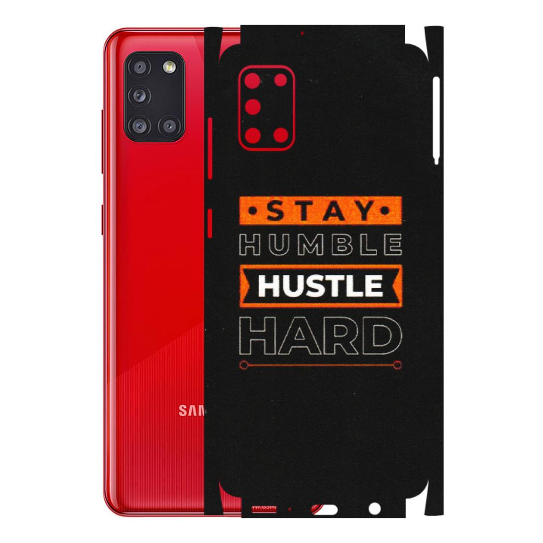 Samsung A/S Series Phone Skins (All Models) - Stay Humble Stay Hard - Matte Finish (M-48) Samsung Galaxy A31