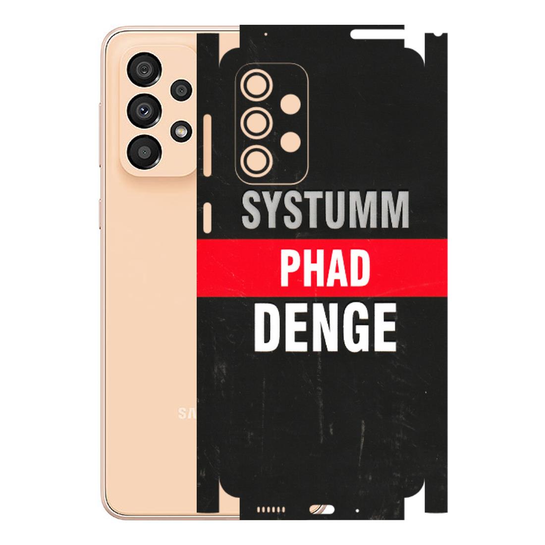 Samsung A/S Series Phone Skins (All Models) - Systumm Phad Denge - 3D Embossed Finish (L-278) Samsung Galaxy A33(5G)