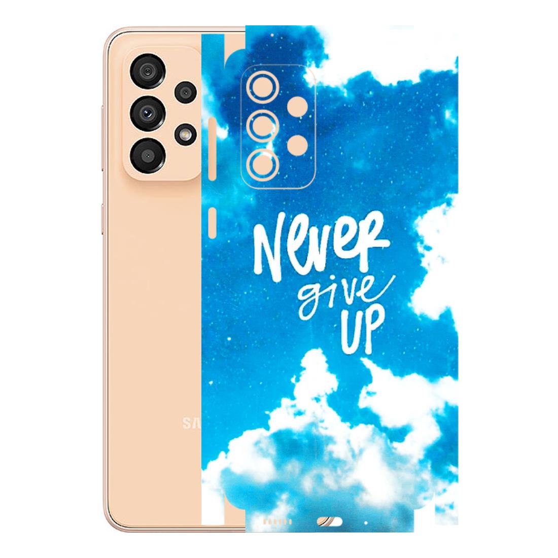 Samsung A/S Series Phone Skins (All Models) - Never Give Up - 3D Embossed Finish (L-279) Samsung Galaxy A33(5G)