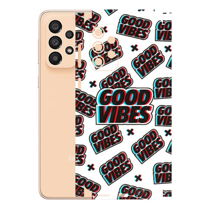 Samsung A/S Series Phone Skins (All Models) - Good Vibes - 3D Embossed Finish (L-282) Samsung Galaxy A33(5G)