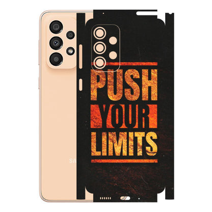 Samsung A/S Series Phone Skins (All Models) - Push Your Limits - Matte Finish (M-118) Samsung Galaxy A33(5G)
