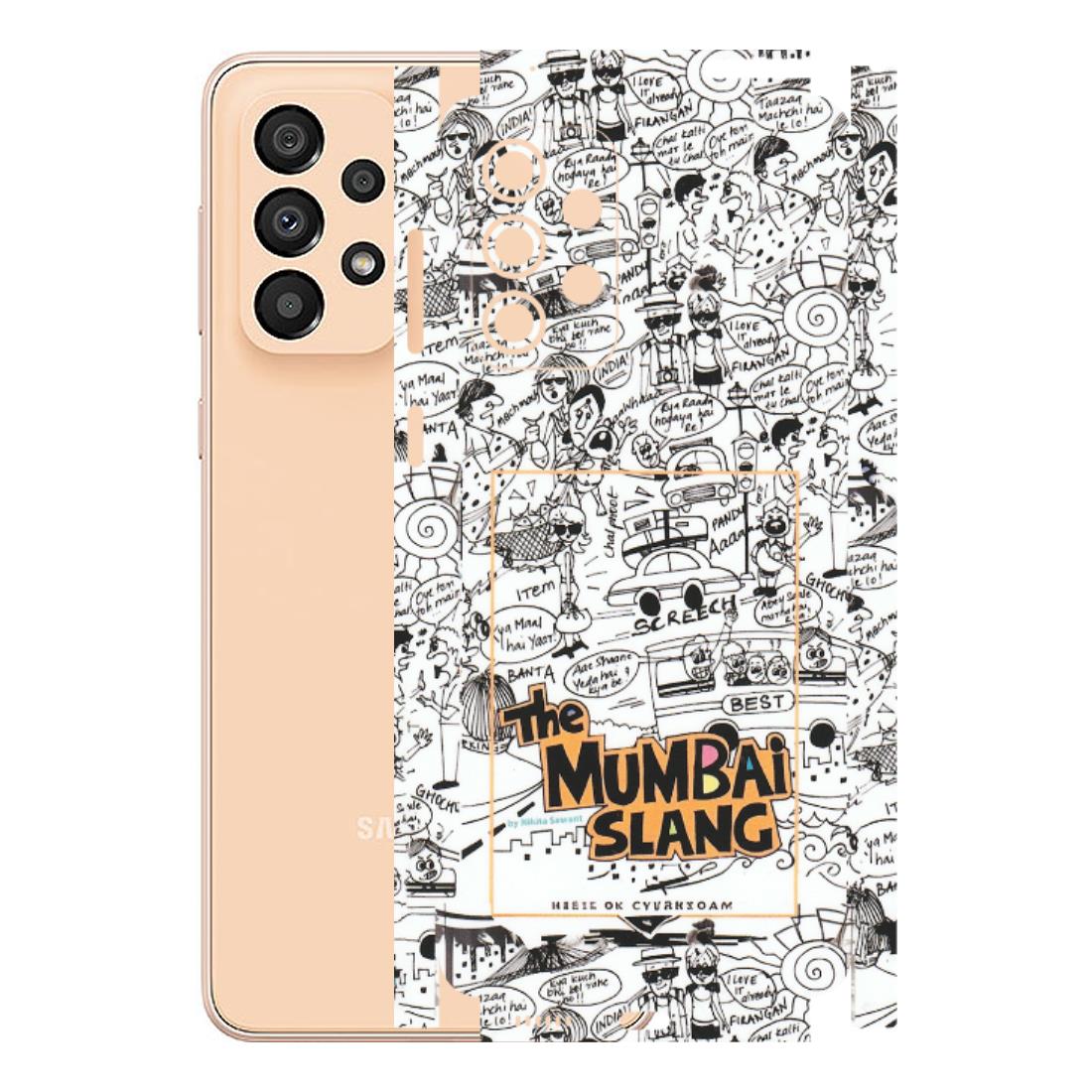 Samsung A/S Series Phone Skins (All Models) - The Mumbai Slang - Matte Finish (M-142) Samsung Galaxy A33(5G)