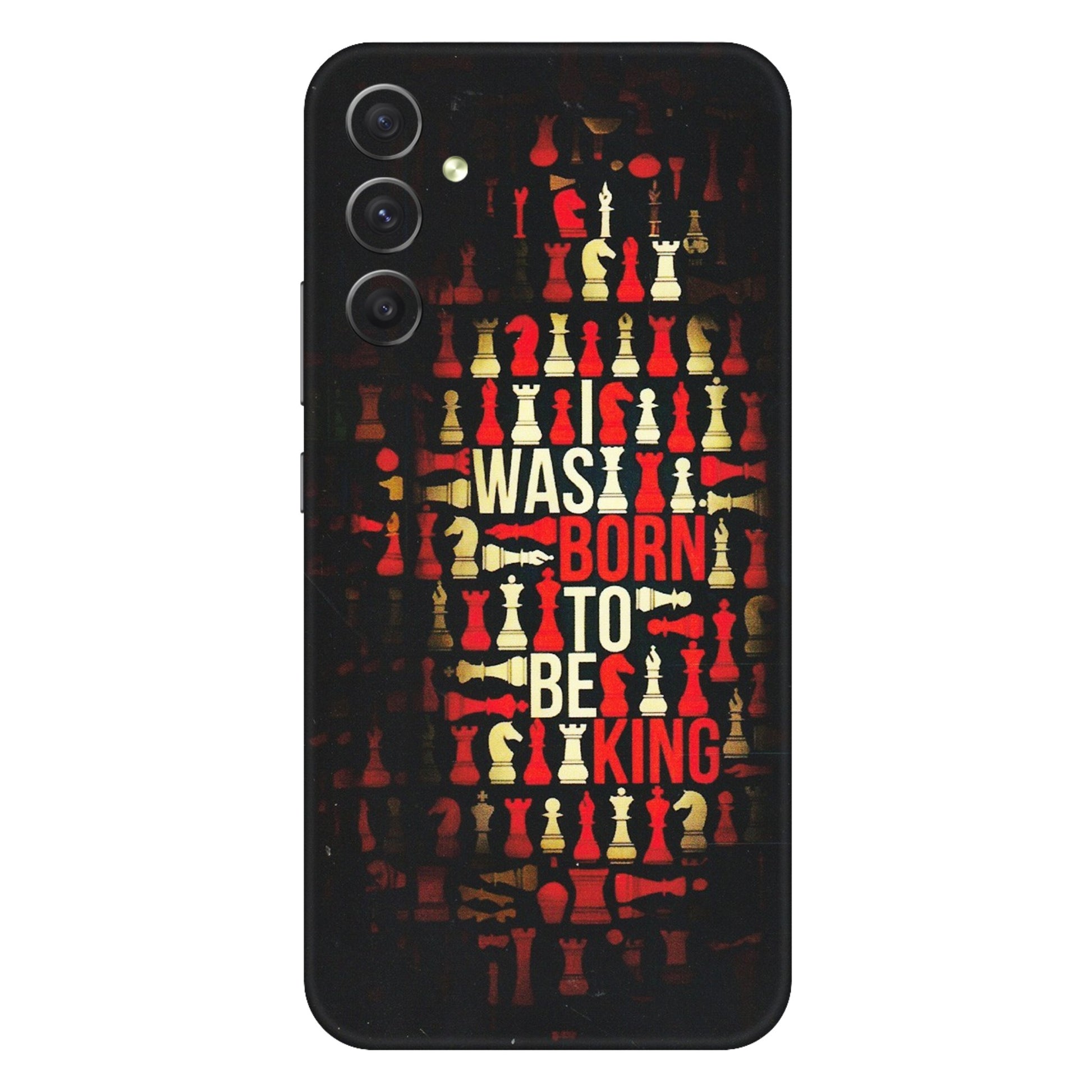 Samsung A/S Series Phone Skins (All Models) - Born To Be King - Matte Finish (M-73) Samsung Galaxy A34 (5G)