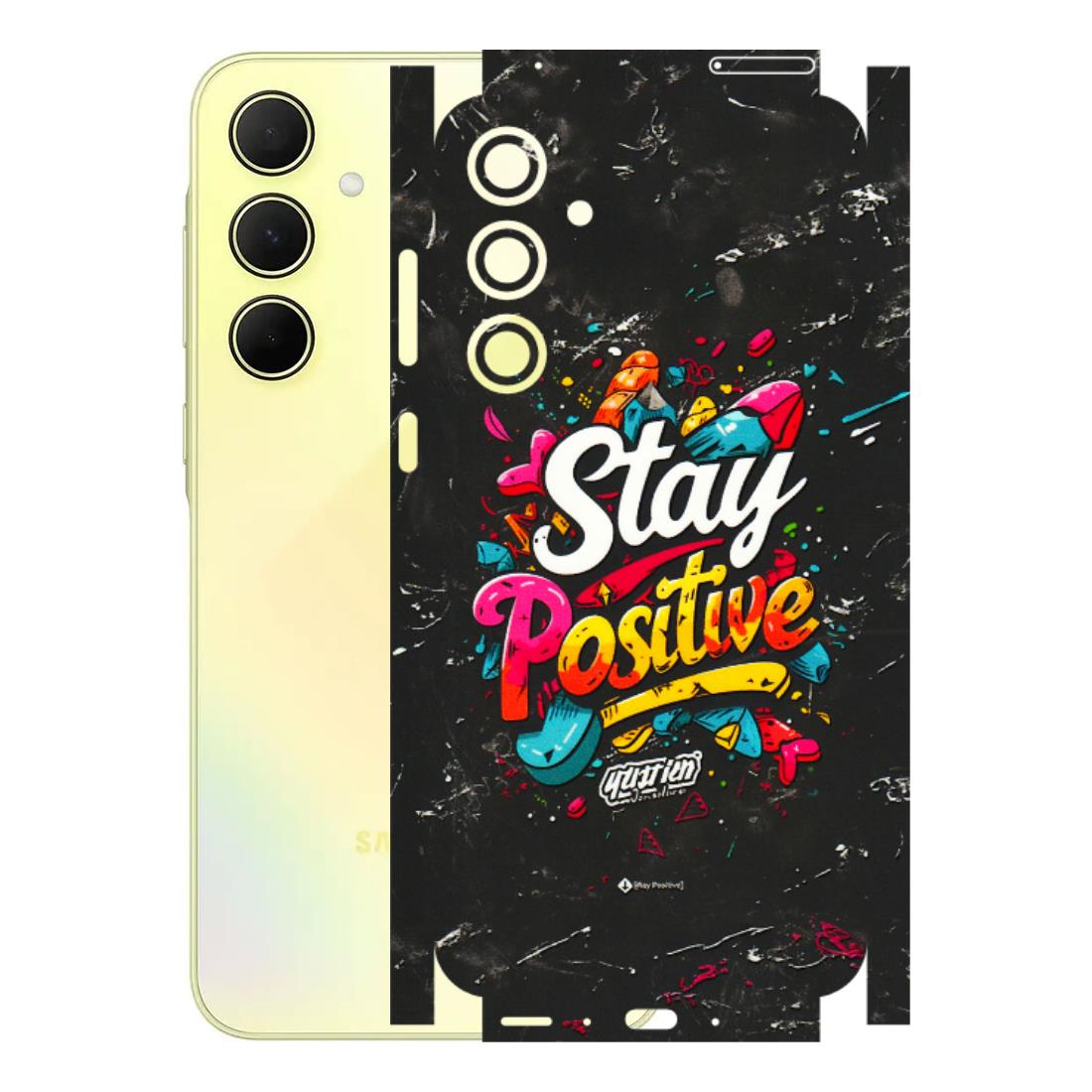 Samsung A/S Series Phone Skins (All Models) - Stay Positive Black - 3D Embossed Finish (L-31) Samsung Galaxy A35 (5G)