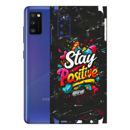 Samsung A/S Series Phone Skins (All Models) - Stay Positive Black - 3D Embossed Finish (L-31) Samsung Galaxy A41