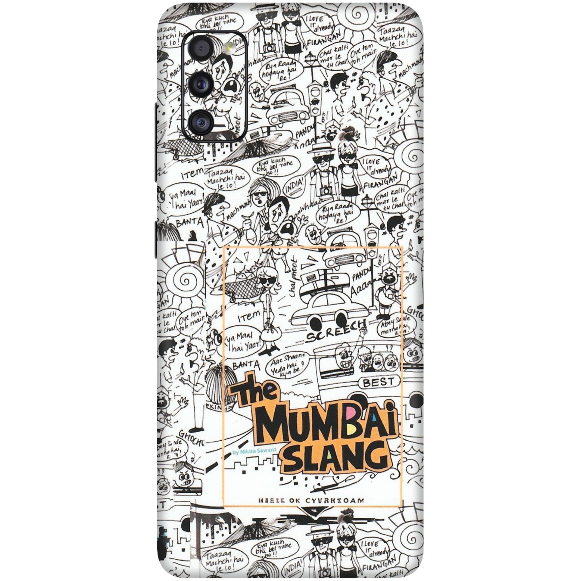 Samsung A/S Series Phone Skins (All Models) - The Mumbai Slang - Matte Finish (M-142) Samsung Galaxy A41
