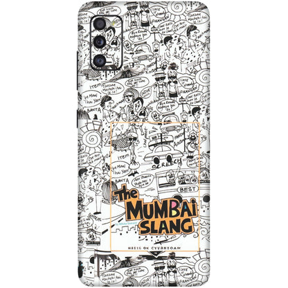 Samsung A/S Series Phone Skins (All Models) - The Mumbai Slang - Matte Finish (M-142) Samsung Galaxy A41