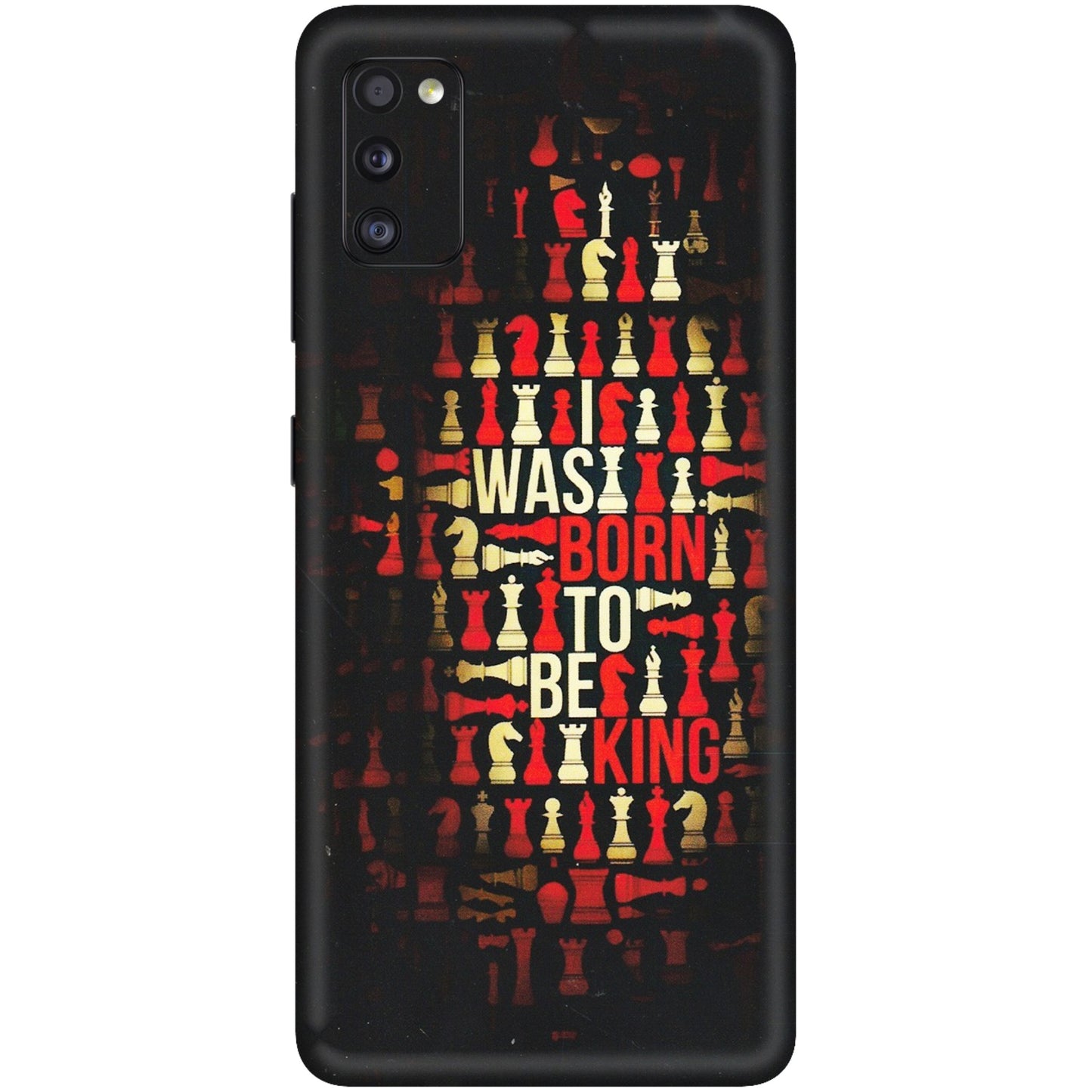 Samsung A/S Series Phone Skins (All Models) - Born To Be King - Matte Finish (M-73) Samsung Galaxy A41