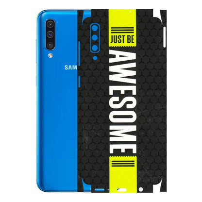 Samsung A/S Series Phone Skins (All Models) - Just Be Awesome - 3D Embossed Finish (L-101) Samsung Galaxy A50
